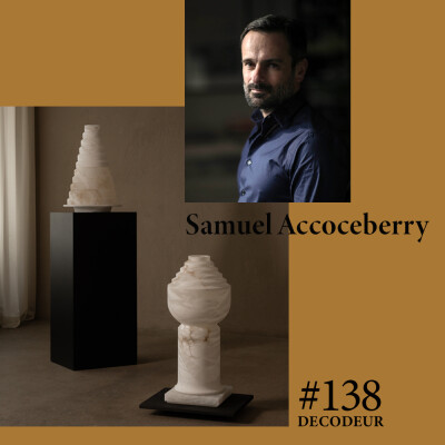 #138 Samuel Accoceberry, designer et force tranquille cover