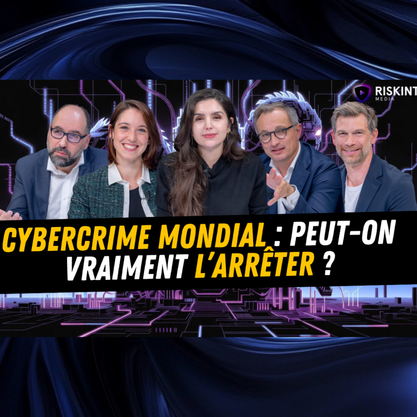 La face cachée du cybercrime international : menaces, stratégies et lutte invisible episode artwork