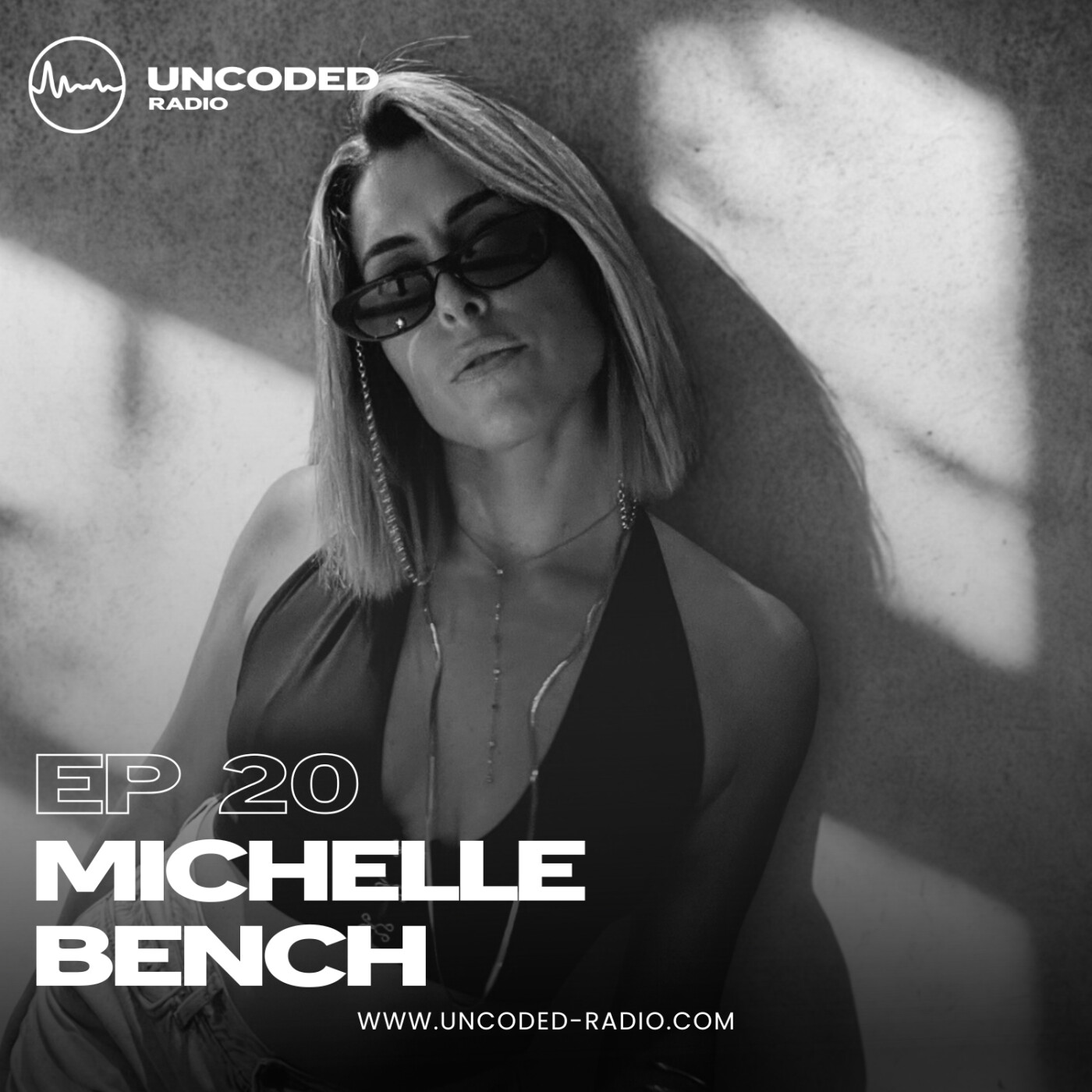 EP20 — Uncoded Radio presents Switch Code: DJ Mix Podcast — Michelle Bench [Melodic Techno & Techno]