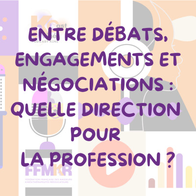 Entre débats, engagements et négociations : quelle direction pour la profession ? cover