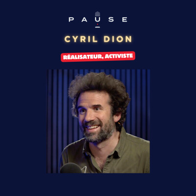 Réparer ses blessures en réparant le monde avec Cyril Dion cover