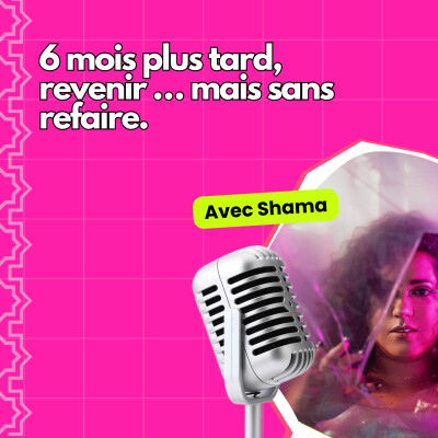 6 mois plus tard, revenir ... mais sans refaire. cover