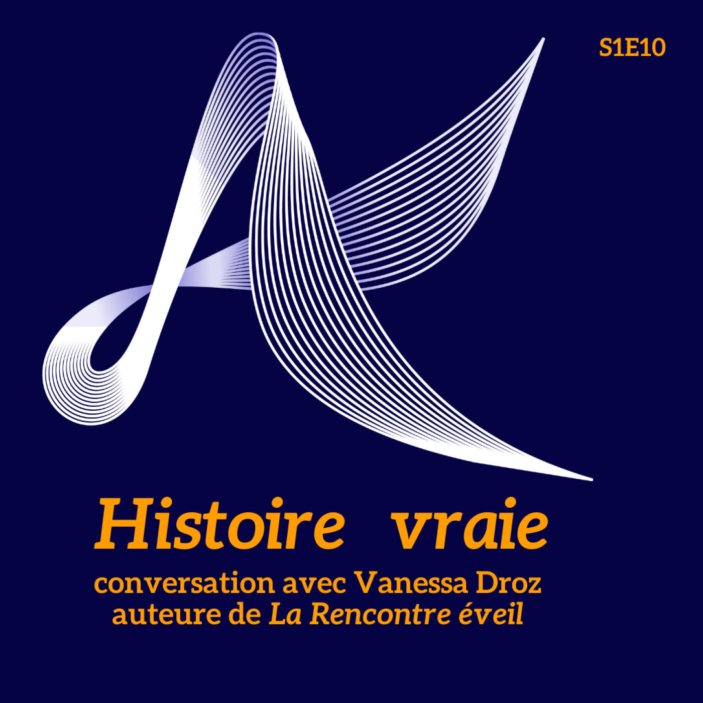Histoire vraie : conversation avec Vanessa Droz episode artwork