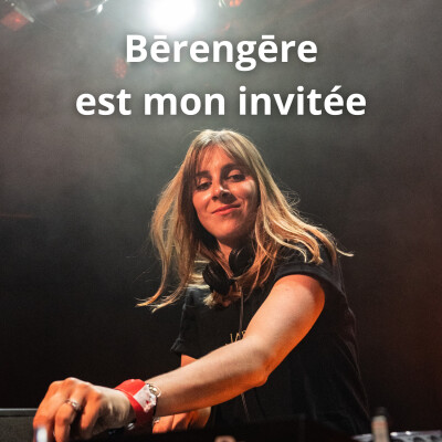 BēRENGēRE est mon invitée - 03.09.22 cover
