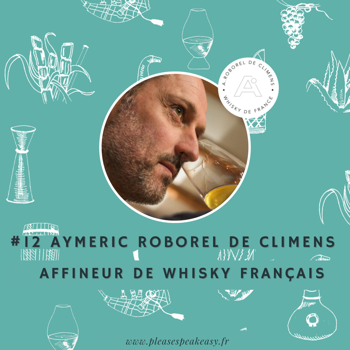 #12 Une passerelle entre le monde des vins et celui des spiritueux, avec Aymeric Roborel de Climens