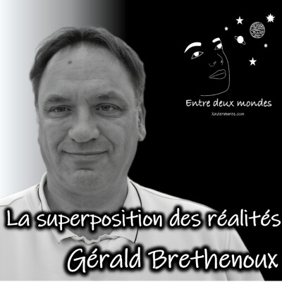 Interview - La superposition des réalités, Gérald Brethenoux cover