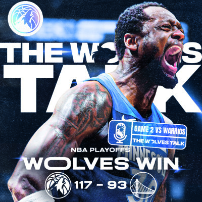 The Wolves Talk ep.2 : PLAYOFFS GAME 2 VS LES WARRIORS : Une victoire mais... jobs not finished cover