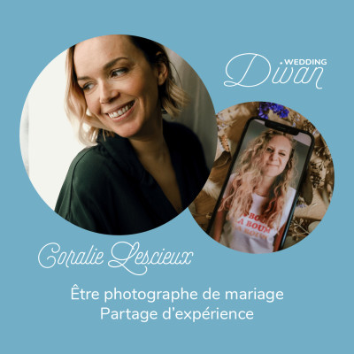8. Etre photographe de mariage avec Coralie Lescieux cover