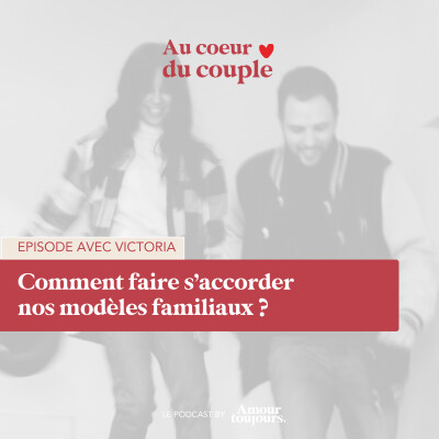 Comment accorder nos modèles familiaux ? cover