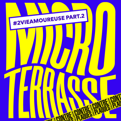 MICRO TERRASSE - #2 VIE AMOUREUSE - Part 2 cover