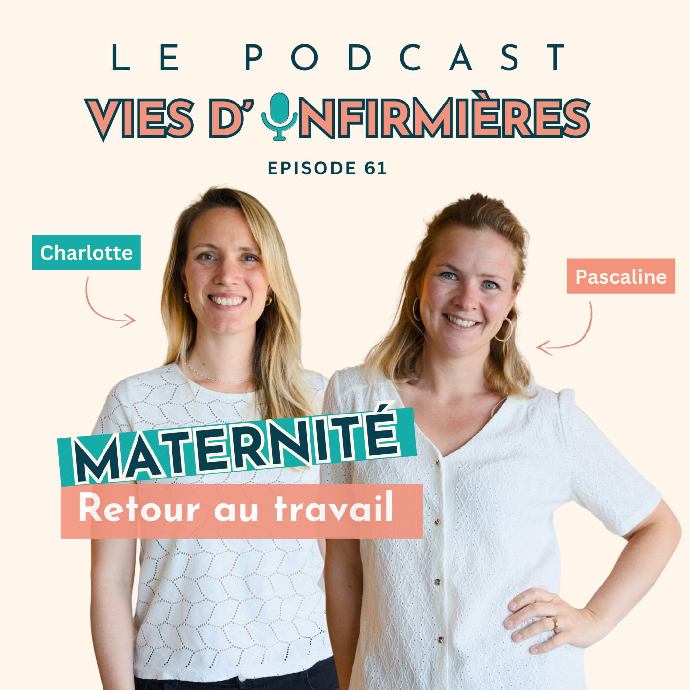 #61 : Maternité Retour au travail