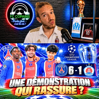 Débat Coupe d'Europe - PSG vs Slovan Bratislava le debrief - Une démonstration qui rassure ? cover