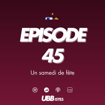 Episode 45 - Un samedi de fête (avec le Virage Lutèce) cover