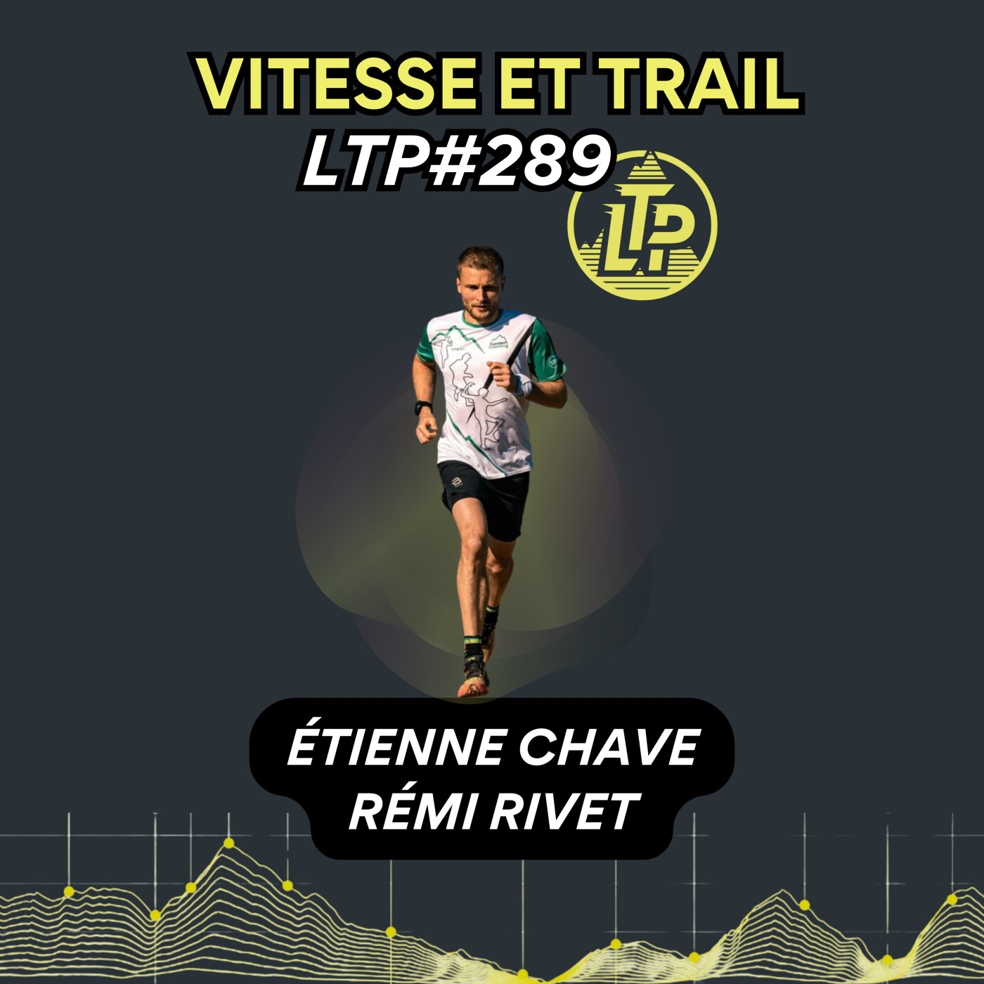 LTP#289 VITESSE ET TRAIL : E. CHAVE/ R. RIVET LTP#289 VITESSE ET TRAIL : E. CHAVE/ R. RIVET