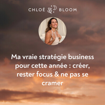 Ma vraie stratégie business pour cette année : créer, rester focus & ne pas se cramer cover