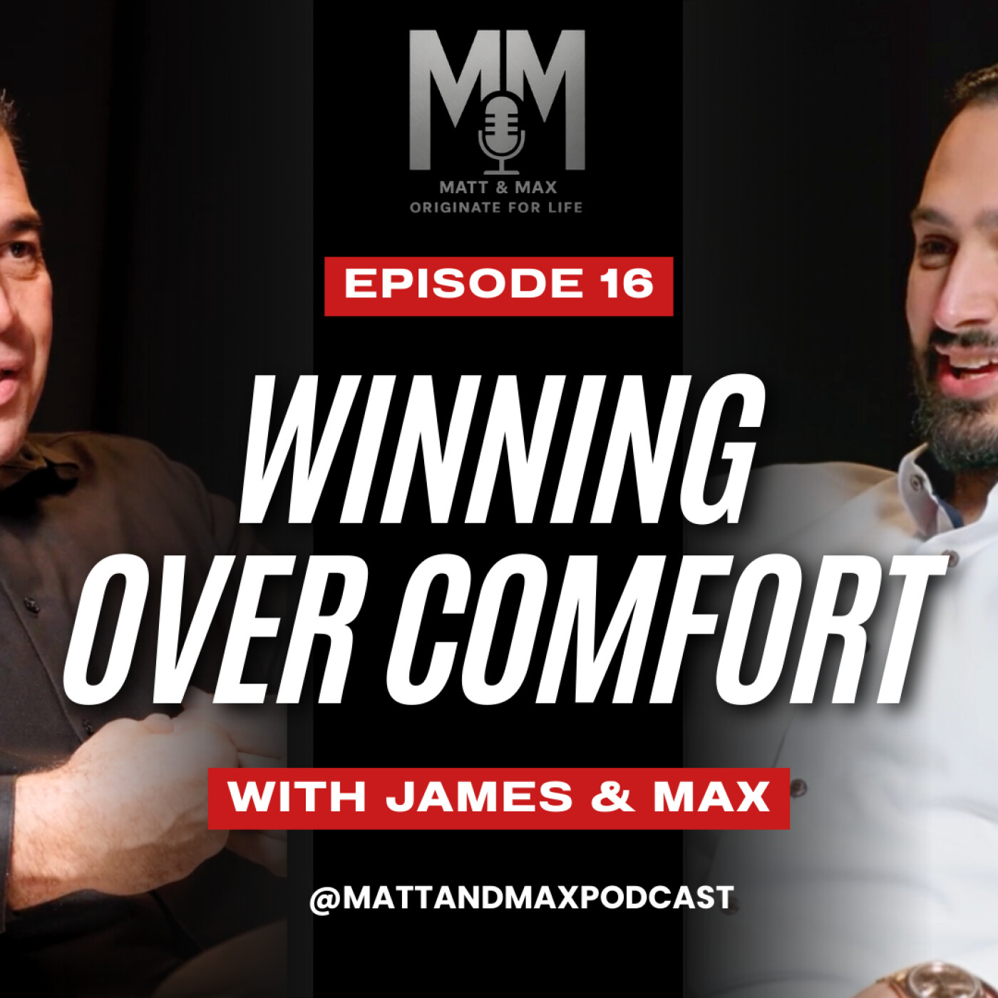 Winning Over Comfort - Originate For Life Podcast Episode 16 episode artwork