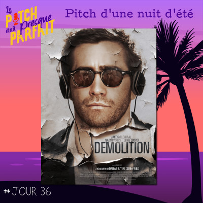 36 - PITCH D'UNE NUIT D'ÉTÉ - DEMOLITION cover