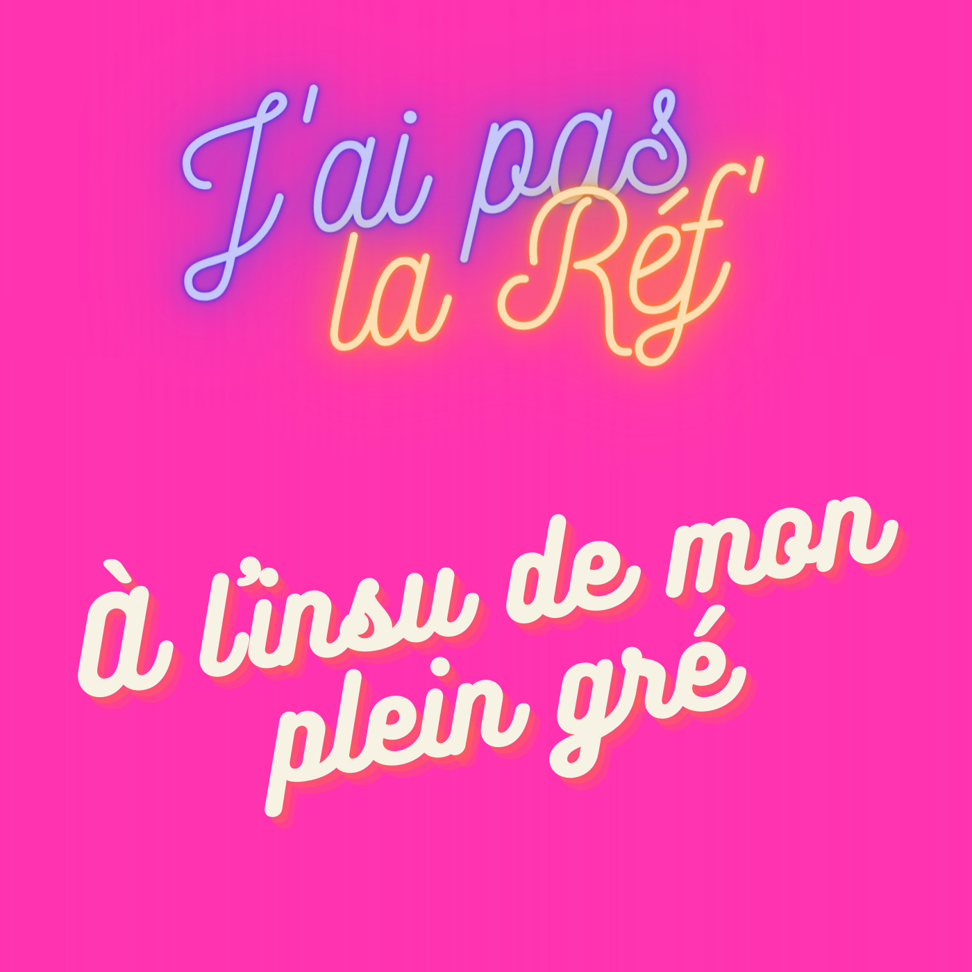 J\'ai pas la Réf\'