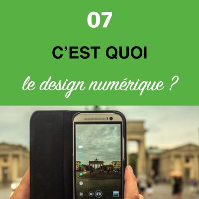 Episode #7 - Le design numérique cover