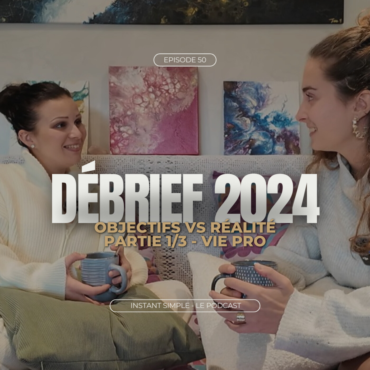 Débrief 2024 Objectifs VS Réalité – Vie pro partie 1/3