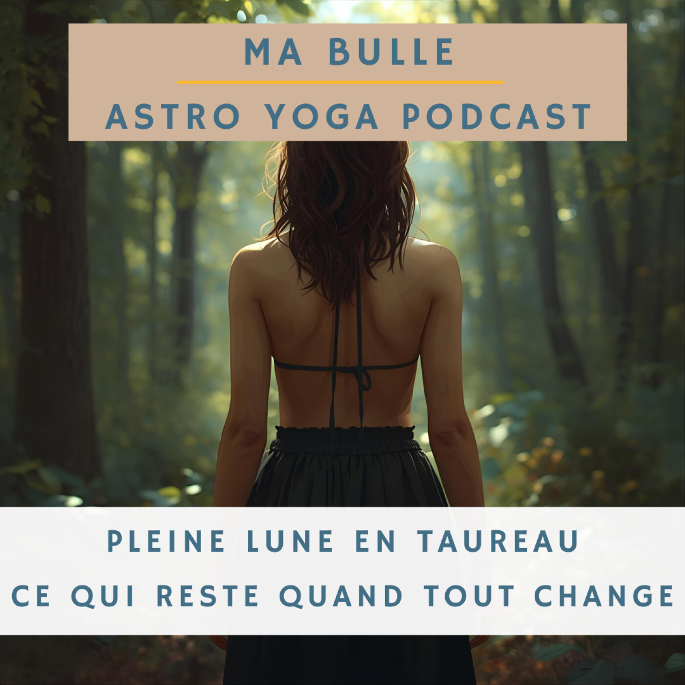 195. Pleine Lune en Taureau: ce qui reste quand tout change 195. Pleine Lune en Taureau: ce qui reste quand tout change