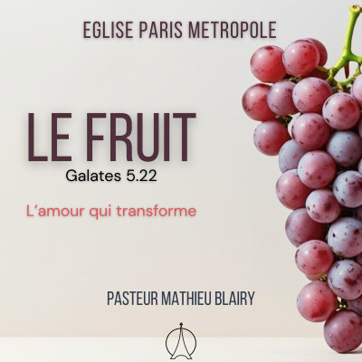 L'amour qui transforme | Pasteur Mathieu BLAIRY cover