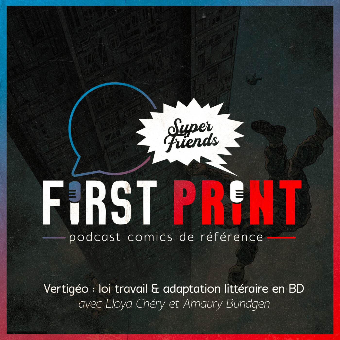 First Print - Votre podcast comics (& BD) préféré !
