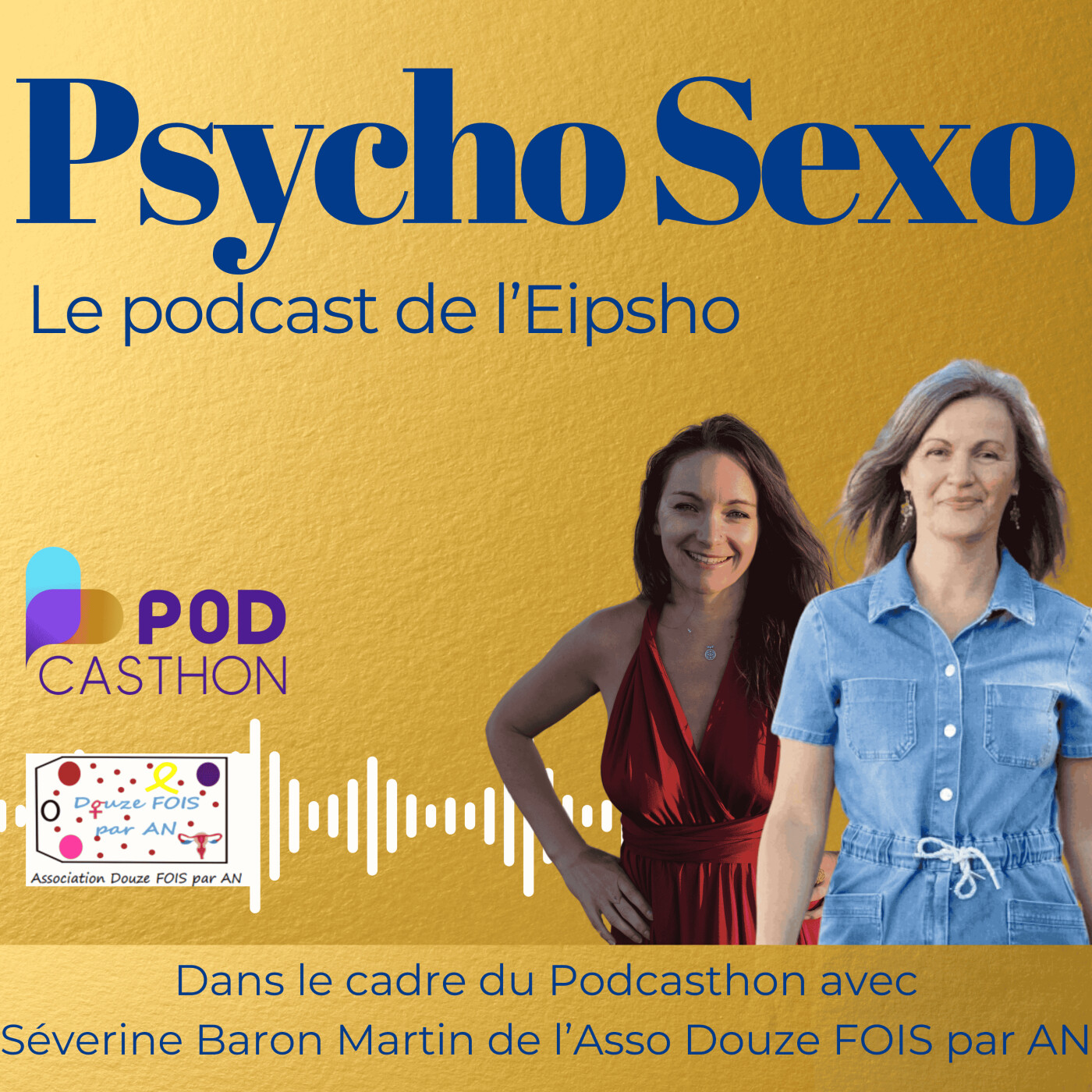 Endométriose et adénomiose : mieux comprendre pour accompagner avec Séverine Baron Martin (Douze fois par an et Podcasthon)