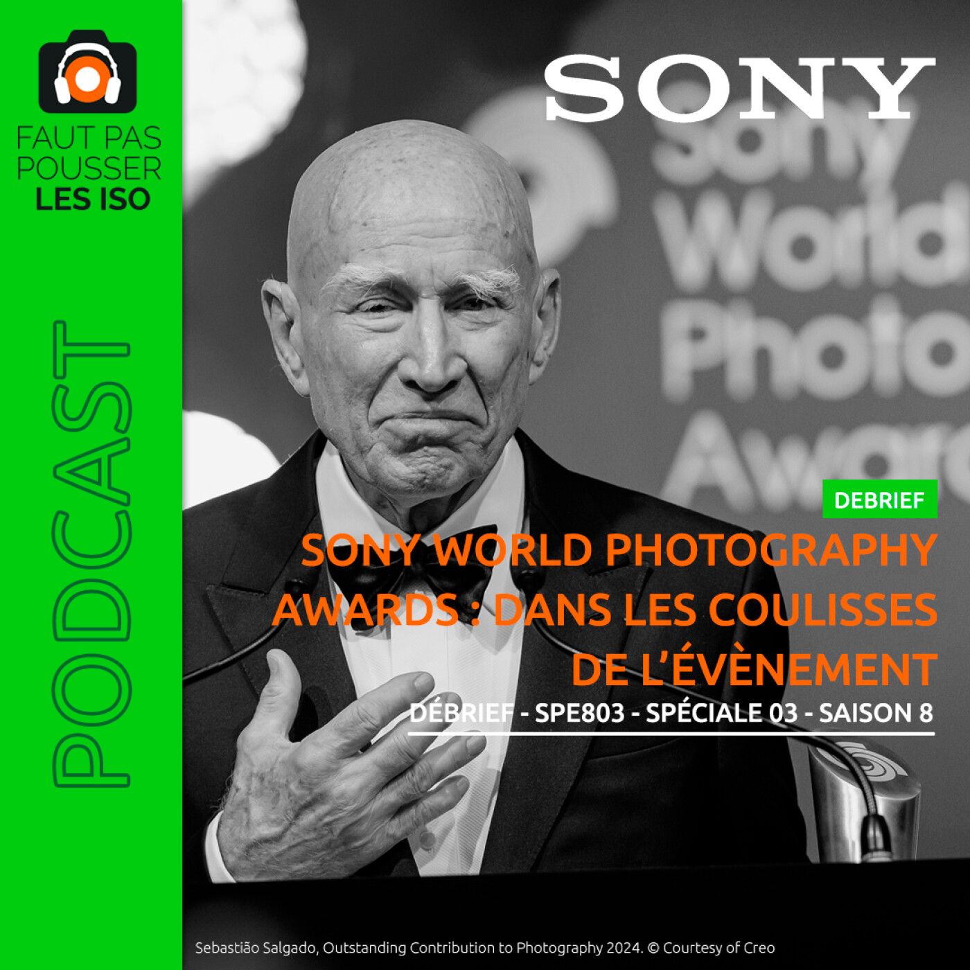 LE DÉBRIEF - SPE803 - SONY WORLD PHOTOGRAPHY AWARDS 2024, LES COULISSES DE L'ÉVÉNEMENT