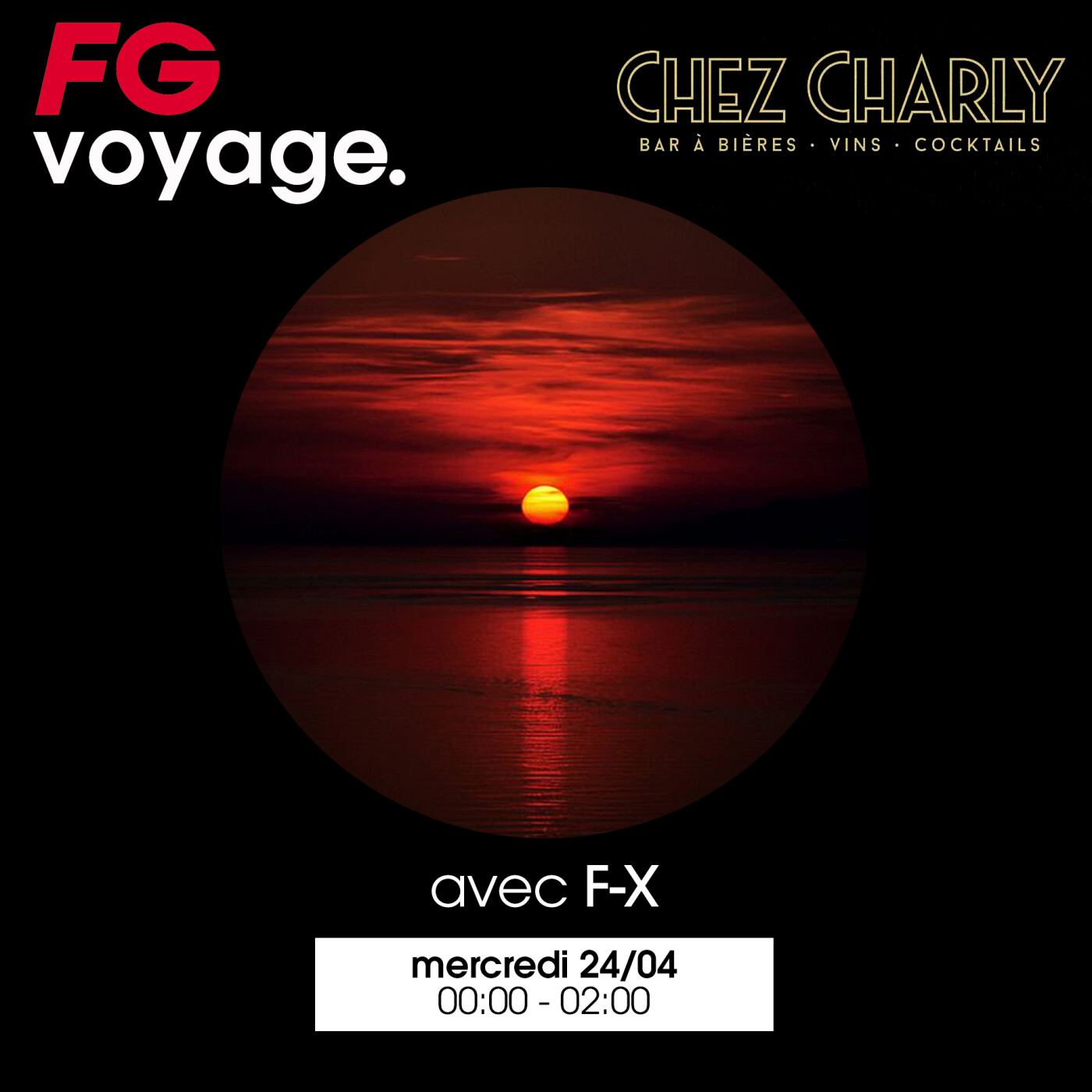 FG VOYAGE CHEZ CHARLY AVEC F-X