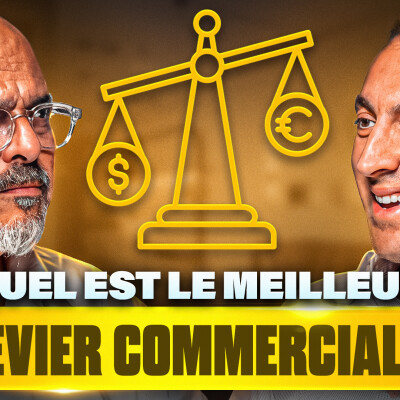 Épisode # 4 - Quel est le meilleur levier commercial ? - Alexandre El Harouchy cover