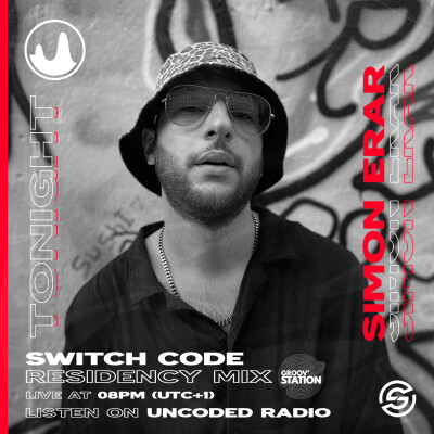 EP73 : Switch Code : Simon Erar - Groov Station [Tech House] cover