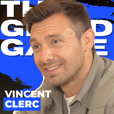 #2 De la Pelouse à l’Entreprenariat : le goût de l'Effort et de l'Excellence - Vincent Clerc cover