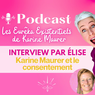 Interview de Karine Maurer par Jess pour Elise radio: Le consentement cover