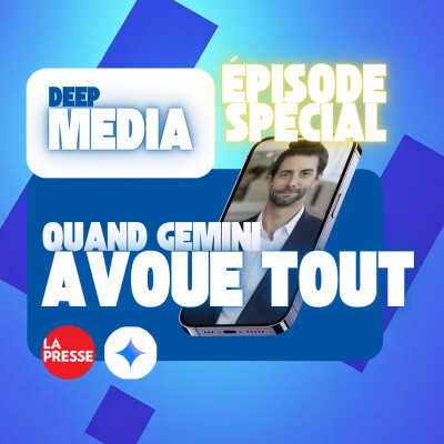 ✅ Episode bonus : Gemini se confesse et la presse trinque 🎙️ Deep Capsule spéciale - Deep Media 🎧 cover