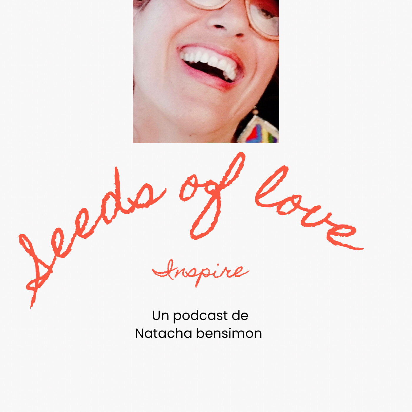 Seeds of love - Seeds of Life // Inspire yourself podcast artwork