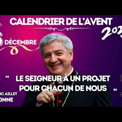 Calendrier de l'Avent | Mgr Marc Aillet, Évêque de Bayonne • 15 décembre 🕯️🎄 cover