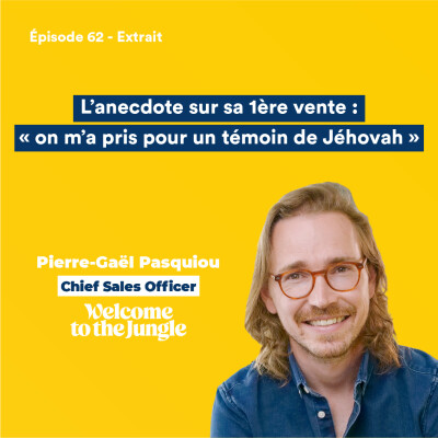 ✝️ « On m'a pris pour un Témoin de Jéhovah » : anecdote sur la 1ère vente du CSO de WTTJ avec Pierre-Gaël Pasquiou cover