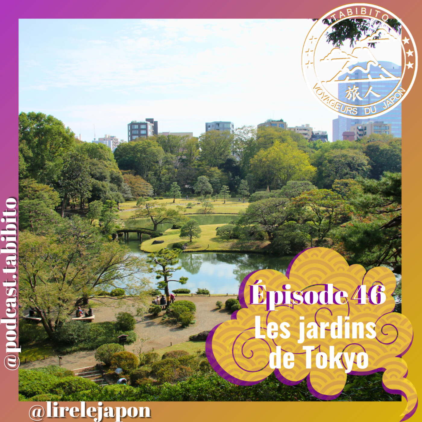 S5 Episode 46 – Les jardins de Tokyo
