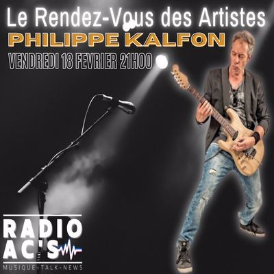 Le Rendez-Vous Des Artistes du 18/02/2022. Guest Philippe KALFON cover