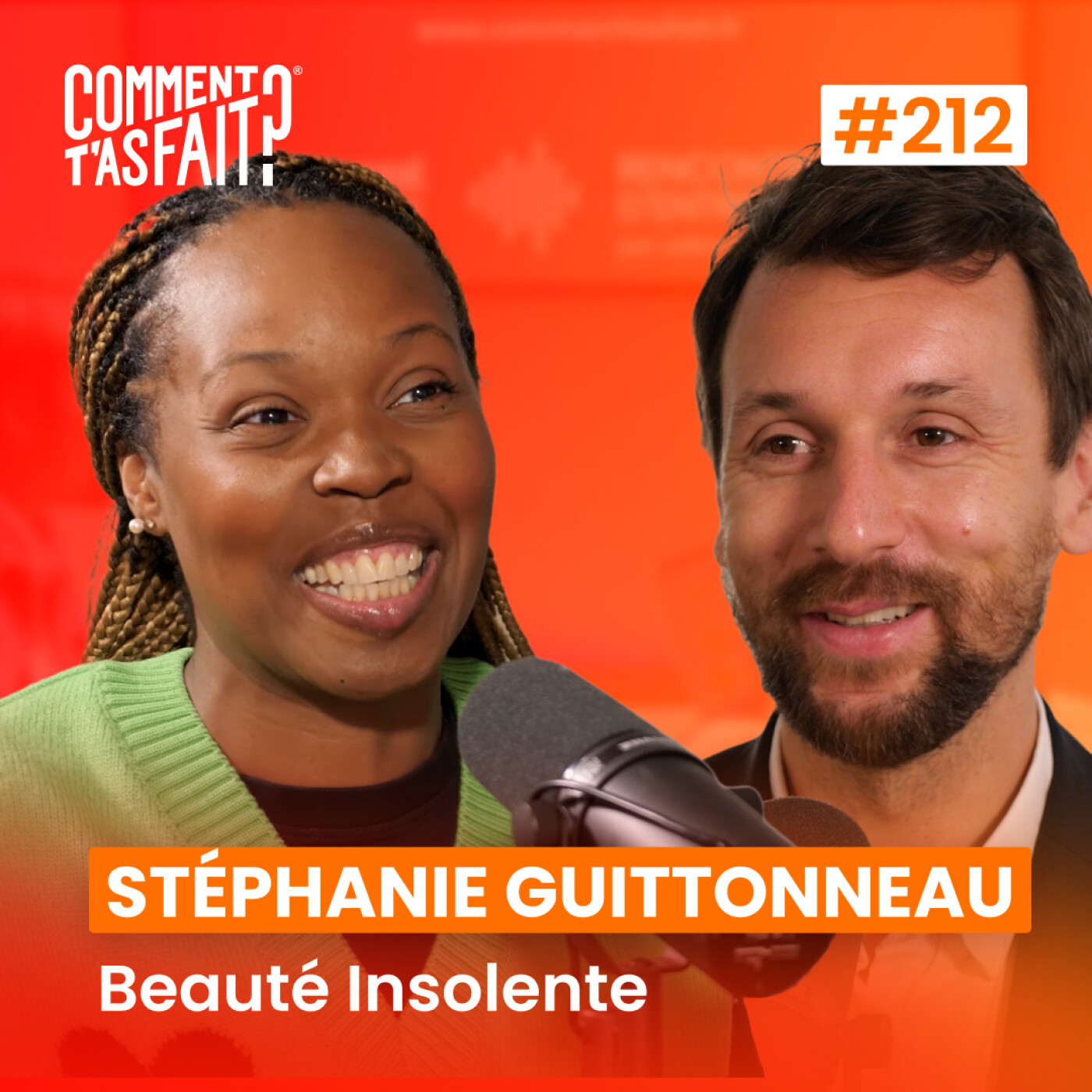 Extrait #212 - Comment Stéphanie Guittonneau (Beauté Insolente) a fait pour pour concilier famille et ambition ?
