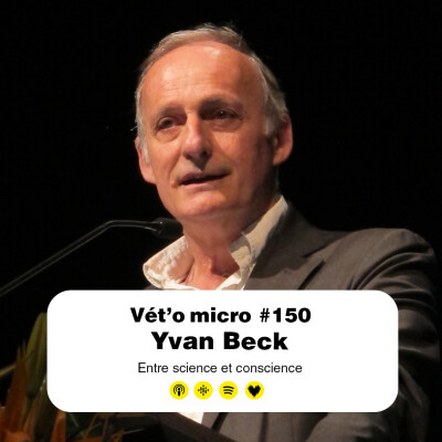 Épisode #150 - Yvan Beck : Entre science et conscience cover
