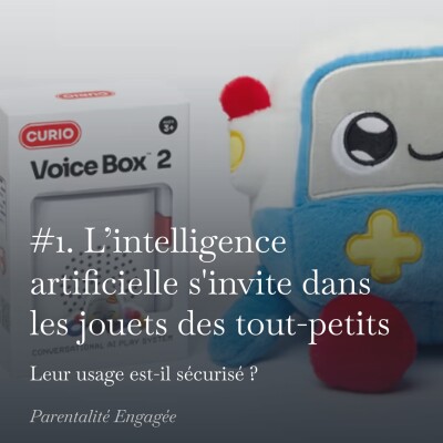 L’intelligence artificielle s'invite dans les jouets des tout-petits : leur usage est-il sécurisé ? cover