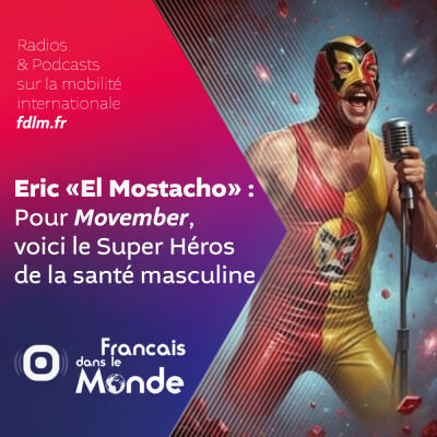 Movember : Depuis Dubaï, Eric sensibilise avec style et moustache cover
