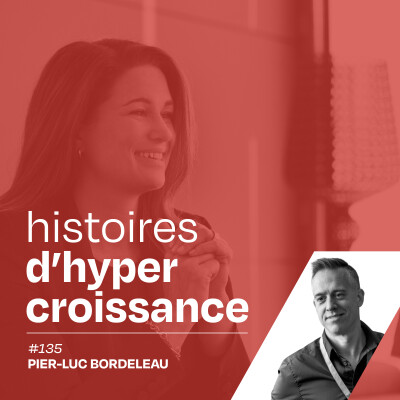 Comment fabriquer des équipes performantes ?, avec Pier-Luc Bordeleau - #135 cover