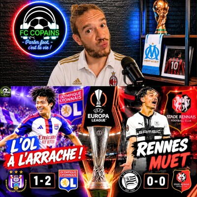 Débat Coupe d'Europe - Anderlecht vs OL et Sturm Graz vs Stade Rennais les debriefs cover