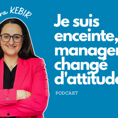 #108 Je suis enceinte, mon manager a changé d'attitude cover