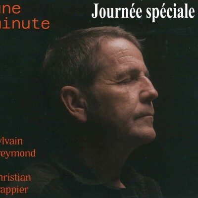 Sylvain Freymond à l’occasion de la «Journée spéciale» consacrée à «Une minute» cover