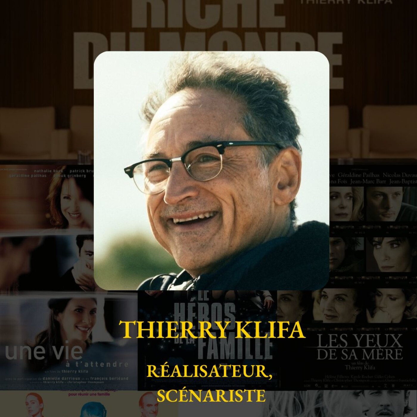 #8 Thierry Klifa - Réalisateur du film "La femme la plus riche du monde" episode artwork