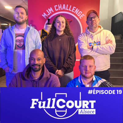 FullCourt – Épisode 19 | Exploit monumental de la SIG à Bourg & tour d’horizon du basket alsacien cover